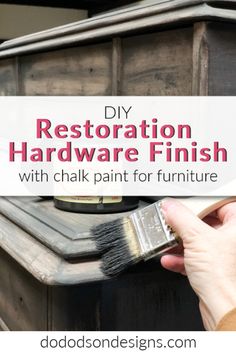 a person holding a paintbrush in their hand with the words diy restoration hardware finish on it