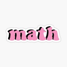 the word math written in pink and black on a white background stickers are also available for