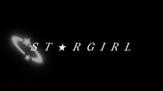 the word strgirl written in white on a black background with an image of a star