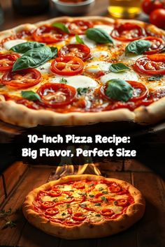 two pizzas with different toppings on them and the words 10 - inch pizza recipe big flavor, perfect size