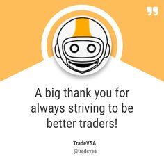 a man wearing a helmet with the words, a big thank you for always striving to be better trades