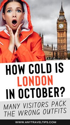 a woman in an orange jacket with the words how cold is london in october?