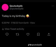 two tweets are on the same page, one is saying today is my birthday