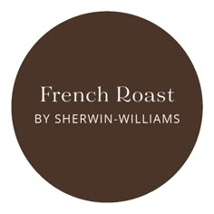 the french roast by sherwin - williams logo is shown in brown and white