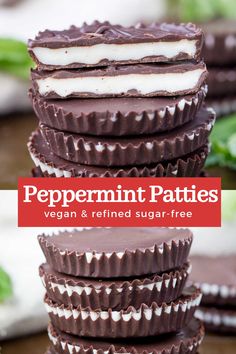 several chocolates stacked on top of each other with the words peppermint patties vegan and refried sugar - free