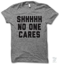 Shhhhh No One Cares! What I Like About You, Not My Circus, M Sorry, Cute Clothes, A Bar, Crazy Cat Lady, Funny T