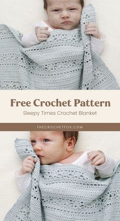 a baby wrapped in a blanket with the text free crochet pattern sleepy times crochet blanket