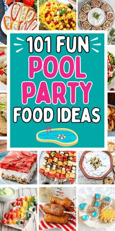 the top ten fun pool party food ideas