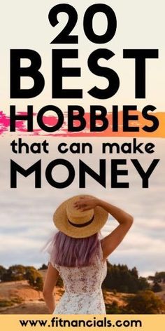 a woman with pink hair wearing a straw hat and looking at the ocean, text reads 20 best hobbies that can make money