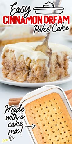 a close up of a piece of cake on a plate with the words easy cinnamon dream poke cake