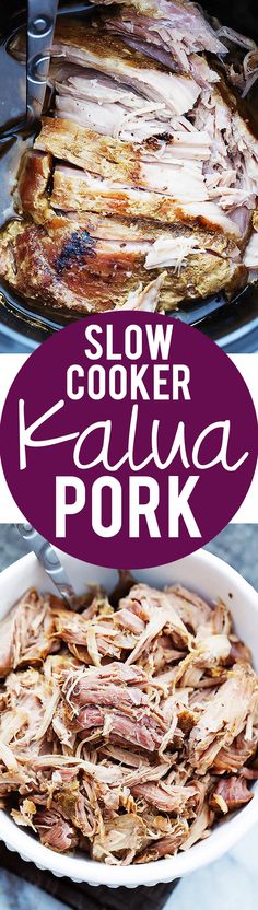 slow cooker kalua pork is the best way to cook it for dinner