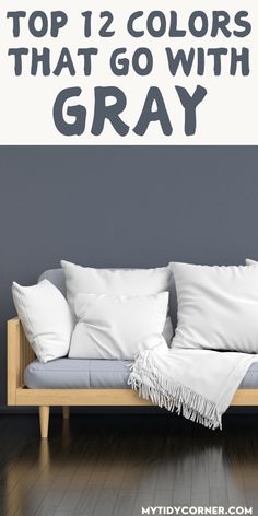 Gray and white room and text overlay about colors that pair with gray. Pairing Colors, Kitchen Couch, Colours That Go With Grey, Good Color Combinations, Modern Houses Interior, Color Pairing, Room Kitchen, Color Trends, Color Combinations