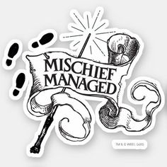 the mischef managed sticker is shown in black and white, with footprints coming out