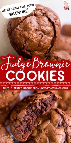 chocolate cookies are stacked on top of each other with the words, fudge brownie cookies