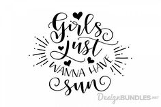 girls just wanna to have some fun with this hand lettered svt file from design bundles