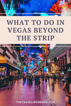 Discover the Ultimate Downtown Las Vegas Experience The Strip Las Vegas, Las Vegas Walking Tour, Places To Eat In Vegas On The Strip, Best Las Vegas Restaurants On The Strip, Fremont Street Las Vegas, Las Vegas Restaurants Off The Strip, Las Vegas Trip Planning, Vegas Trip Planning