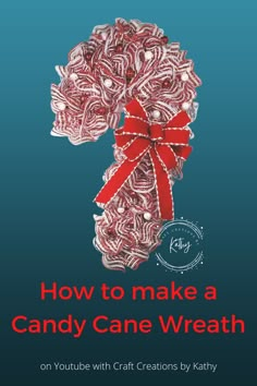 Kathy will give you step by step instructions on her YouTube channel on how to make a Mesh Candy Cane Wreath. Deco Mesh Christmas Wreaths Diy, Diy Candy Cane, Decorative Mesh Wreaths, Ribbon Wreath Diy, Making Mesh Wreaths