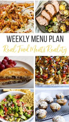 the weekly menu plan for real food meats, salads, and desserts