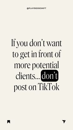 a quote that reads if you don't want to get in front of more potential client