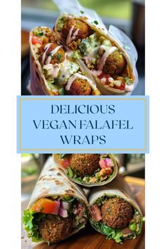 delicious vegan falafel wraps are the perfect way to get dinner done