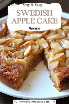 a close up of a cake on a plate with the words easy & tasty swedish apple cake recipe