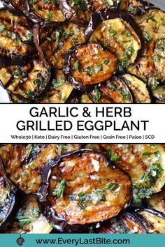 garlic and herb grilled eggplant is shown in two different images with text overlay