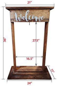 a wooden sign that says welcome with the measurements for each letter and numbers on it