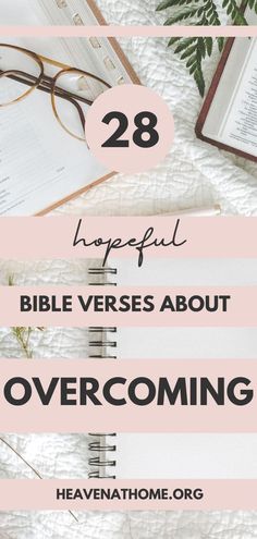 the words bible verses about overcoming are shown above an image of books and glasses