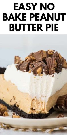 an easy no bake peanut butter pie on a white plate with text overlay