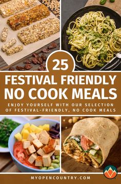 the cover of 25 festival friendly no cook meals, with pictures of different types of food