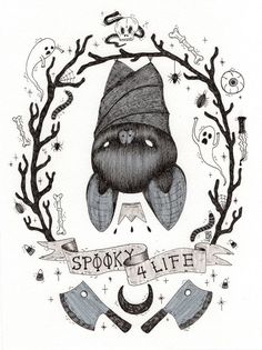 a black and white drawing of a cartoon character wearing a hat with the words spook at life on it