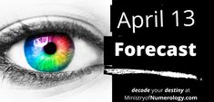 an open eye with the words, march 13 forecast above it and below it