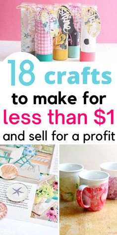 crafts to make for less than $ 1 and sell for a profits