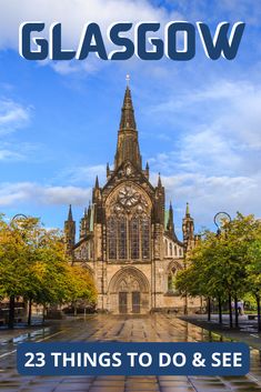 an old cathedral with the words glassgow over it