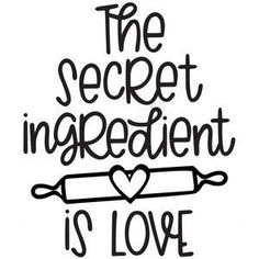 the secret ingredient is love hand drawn lettering on white paper with black ink and heart