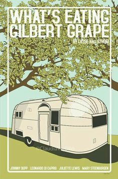 the poster for what's eating glider grape?, which features an old trailer under a tree