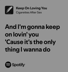 an ad with the words and i'm gonna keep on lovin you cause it's the only thing i wanna do