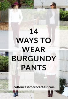 Colored Jeggings Outfits Fall, What To Wear With Wine Colored Pants, Maroon Pants Outfit Winter, How To Wear Burgundy Pants, How To Style Maroon Pants, Style Burgundy Pants, Burgundy Courdoroy Pants, Style Maroon Pants, Styling Burgundy Pants