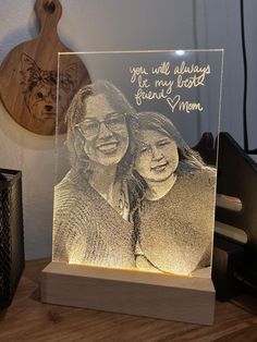 an illuminated photo with the words you will always be my best friend's mom