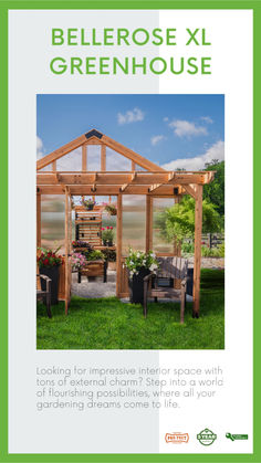 an advertisement for the bellrosee xl greenhouse, featuring chairs and potted plants