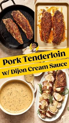 pork tenderloin w / dijon cream sauce is on the table with other foods