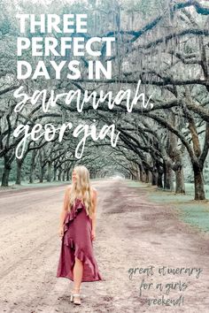 a woman walking down a dirt road in front of trees with the words three perfect days in savannah, georgia