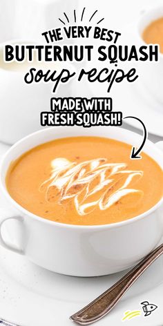 the very best butternut squash soup recipe made with fresh squash