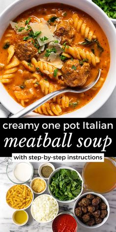 creamy one pot italian meatball soup with step - by - step instructions