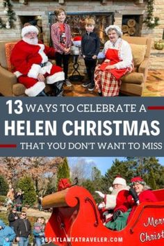 three people dressed as santa clause sitting in a red sleigh with the words, 13 ways to celebrate a helen christmas that you don't want to miss