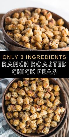 the ingredients for ranch roasted chick peas are shown in bowls on top of each other