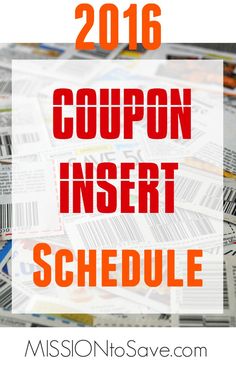 coupon inserts with the words coupon insert schedule in red and orange on top