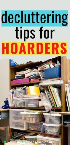 an image of a cluttered desk with the title decluttering tips for hoarders