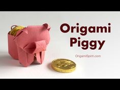 an origami piggy next to a gold coin on a white background with the words, origami piggy