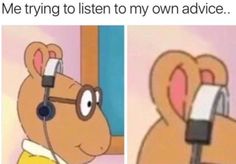 a cartoon bear with headphones on its ears and the caption reads, how boys listen